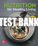 Test Bank For Nutrition For Healthy Living, 6th Edition All Chapters