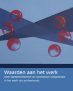 Waarden aan het werk Samenvatting 