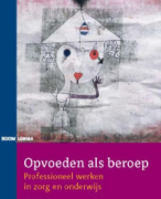 Opvoeden als beroep Samenvatting 