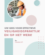 Uw gids voor effectieve veiligheidspraktijken op het werk