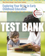Test Bank For Exploring Your Role in Early Childhood Education 4th Edition All Chapters
