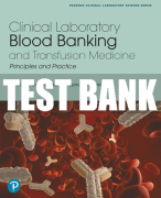 Test Bank For Clinical Laboratory Blood Banking and Transfusion Medicine Practices 1st Edition All Chapters