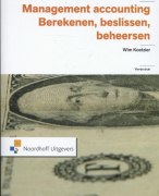Samenvatting Management Accounting H1t/m 9, 15 en 16