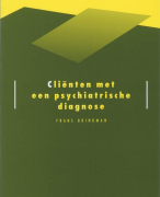 Cliënten met een psychiatrische diagnose Samenvatting