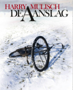 Boekverslag De aanslag, Harry Mulisch