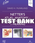 Test Bank For Netter’s Atlas of Anatomy for Speech, Swallowing, and Hearing, 4th - 2023 All Chapters