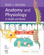Test Bank For Ross & Wilson Anatomy and Physiology in Health and Illness, 14th - 2023 All Chapters