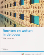 Rechten en wetten in de bouw Samenvatting 