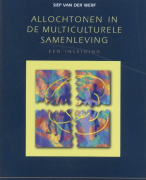 Allochtonen in de multiculturele samenleving Samenvatting 