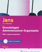 Grondslagen administratieve organisaties A Algemene beginselen Samenvatting 