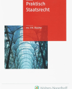 Praktisch Staatsrecht Samenvatting 