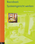 Basisboek systeemgericht werken Samenvatting 