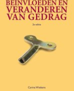 Samenvatting Beïnvloeden en veranderen van gedrag H1/H9