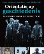 Samenvatting Orientatie op geschiedenis basisboek voor de vakdocent
