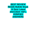 BEST REVIEW  REGIS NU646 Week 14 Quiz Latest 2023/2024 100%  VERIFIED  ANSWERS