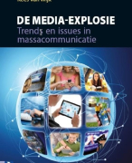 De media-explosie Samenvatting