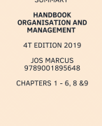Summary Organisation and Management 4th edition Jos Marcus, 9789001895648, chapters 1 till 6, 8 and 9