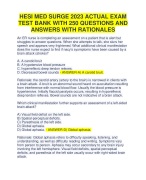 HESI MED SURGE 2023 ACTUAL EXAM  TEST BANK WITH 250 QUESTIONS AND  ANSWERS WITH RATIONALES