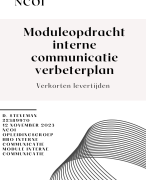 Geslaagde moduleopdracht NCOI Interne Communicatie - Verbeteren doorlooptijden - Geslaagd 2023 cijfer 8,5
