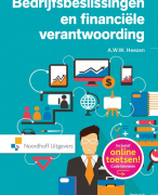 Samenvatting bedrijfsbeslissingen en financiële verantwoording - bedrijfseconomie