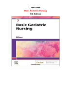 Test Bank For Basic Geriatric Nursing  7th Edition By Patricia A. Williams |All Chapters,  Year-2023/2024|