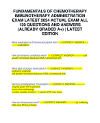 FUNDAMENTALS OF CHEMOTHERAPY IMMUNOTHERAPY ADMINISTRATION EXAM LATEST 2024 ACTUAL EXAM ALL 130 QUESTIONS AND ANSWERS (ALREADY GRADED A+) | LATEST EDITION