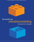 de wereld van arbeidsbemiddeling recruitment en re integratie
