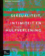Seksualiteit intimiteit en hulpverlening samenvatting