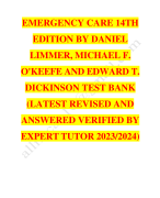 Test Bank for Emergency Care 14th Edition by Daniel Limmer, Michael F. O'Keefe and Edward T. Dickinson, A+ guide | All Chapters Covered