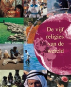 Samenvatting van boek: de vijf religies van de wereld