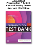 Test Bank For Pharmacology A Patient-Centered Nursing Process Approach 10th Edition All Chapters (1-