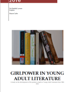 Profielwerkstuk  A study on the development of the position of girls in Young Adult Literature from 1866-  2016