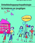 Samenvatting Ontwikkelingspsychopathologie H7 t/m 1223