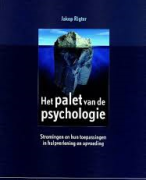 Samenvatting Palet van de psychologie hfd 1-8 behalve 7