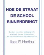 Samenvatting boek: Toolkit sociologie h2 en 3 en h4 van boek: hoe de straat de school binnendringt