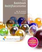 Samenvatting Basisboek Bedrijfseconomie (hoofdstuk 1 tot en met 9)