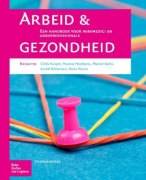 Samenvatting van hele boek Arbeid en Gezondheid: Een Handboek Voor Paramedici En Arboprofessionals Boek, ISBN:  9789031388912