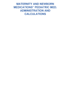 MATERNITY AND NEWBORN  MEDICATIONS” PEDIATRIC MED ADMINISTRATION AND  CALCULATIONS QUESTIONS WITH DETAILED VERIFIED ANSWERS (100% CORRECTA+ GRADE ASSURED NEW!!