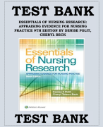 ESSENTIALS OF NURSING RESEARCH- APPRAISING EVIDENCE FOR NURSING PRACTICE 9TH EDITION BY DENISE POLIT, CHERYL BECK TEST BANK