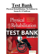 Test Bank For Physical Rehabilitation 7th Edition by Susan B. O'Sullivan All Chapters (1-32) | A+ ULTIMATE GUIDE 2024