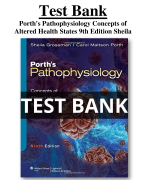 Test Bank For Porth's Pathophysiology Concepts of Altered Health States 9th Edition Sheila All Chapters | A+ ULTIMATE GUIDE 