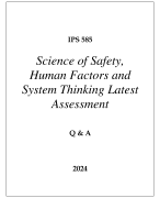 IPS 585 SCIENCE OF SAFETY, HUMAN FACTORS AND SYSTEMIC THINKING LATEST ASSESSMENT Q & A 2024  (DREXEL UNI)