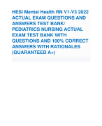 HESI Mental Health RN V1-V3 2022 ACTUAL EXAM QUESTIONS AND ANSWERS TEST BANK/ PEDIATRICS NURSING ACTUAL EXAM TEST BANK WITH QUESTIONS AND 100% CORRECT ANSWERS WITH RATIONALES (GUARANTEED A+)