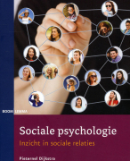 Samenvatting Sociale Psychologie, Pieternel Dijkstra 2e druk