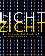 Samenvatting 'Van Licht tot zicht' - Kees van Overveld - Gehele boek