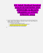 RN Adult Medical Surgical 2019 B QUESTIONS AND ANSWERS ALREADY GRADED A LATEST UPDATE 2024