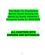 Test Bank For Psychiatric  Mental Health Nursing 8th  edition by Shelia Videbeck |  Complete Guide A+ 2024/2025 ALL CHAPTERS WITH  ANSWERS AND RATIONALES