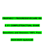 PROPHECY PROGRESSIVECARE RN  A V1 COMPLETEACTUAL EXAM Questions and Answers 100% Pass  2024/2025 Updated!!