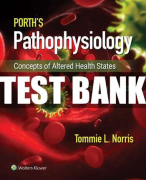 Test Bank For Porth's Pathophysiology Concepts of Altered Health States 10th Edition Tommie L. Norris