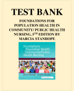 Latest 2023 Foundations for Population Health in Community/Public Health Nursing 5th Edition Marcia Stanhope Test bank | All chapters